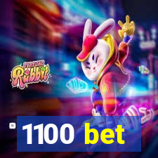 1100 bet